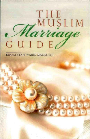 The Muslim Marriage Guide by Goodwords - NobleBookshop The Muslim Marriage Guide by Goodwords - NobleBookshop