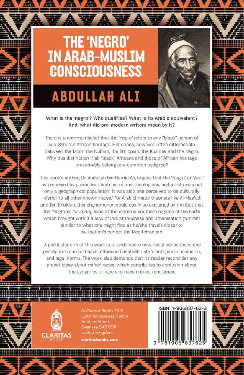 The 'Negro' in Arab Muslim Consciousness