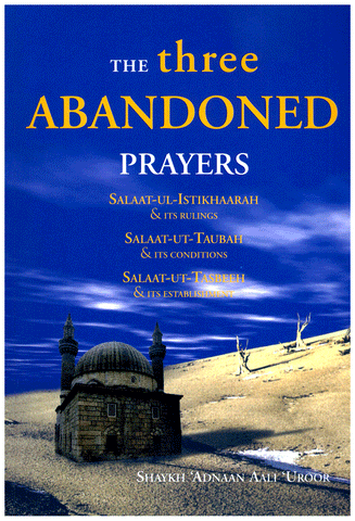 The Three Abandoned Prayers The Three Abandoned Prayers