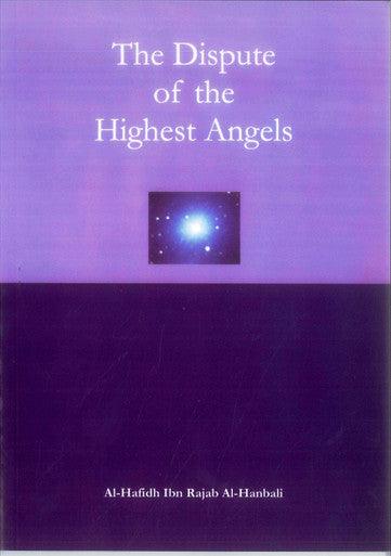 The Dispute of the Highest Angels