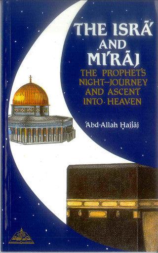 The Isra and Miraj