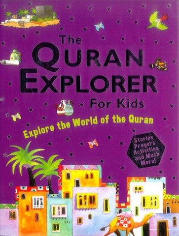 The Quran Explorer For Kids The Quran Explorer For Kids