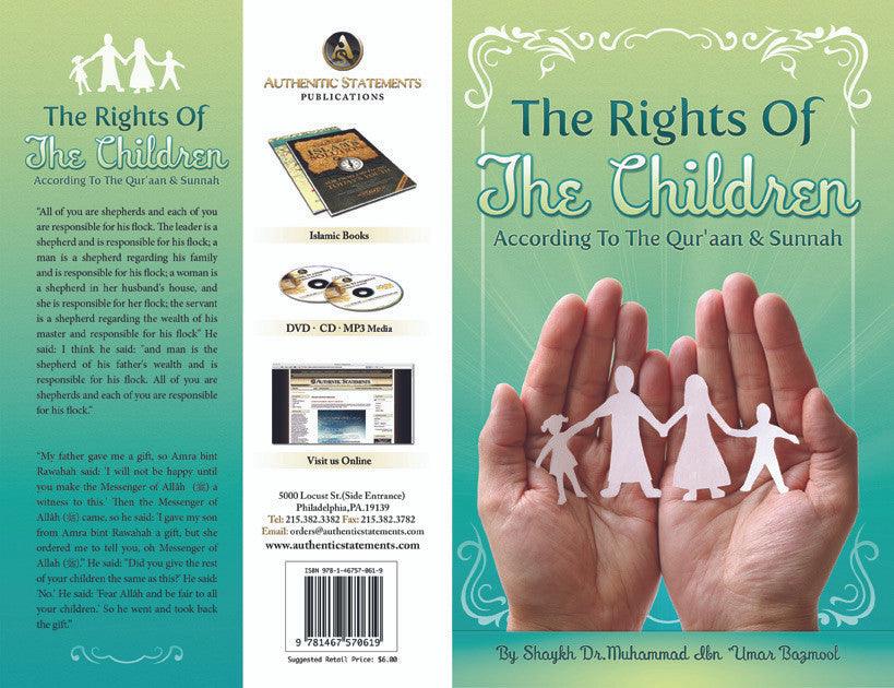 The Rights of The Children According to The Qur'aan & Sunnah