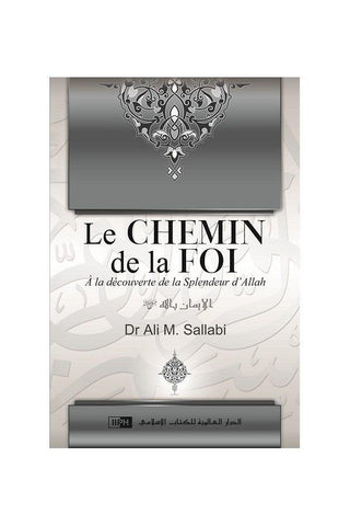DISCOVERING THE SPLENDOUR OF ALLAH. LE CHEMIN DE LA FOI’ALLAH (french) DISCOVERING THE SPLENDOUR OF ALLAH. LE CHEMIN DE LA FOI’ALLAH (french)
