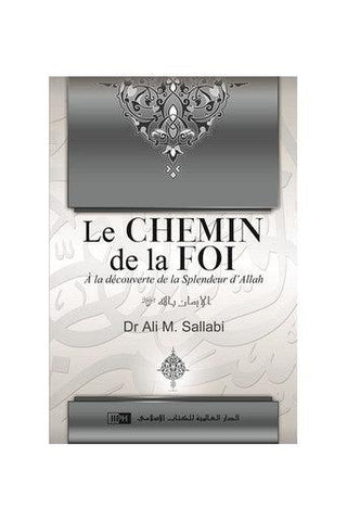 DISCOVERING THE SPLENDOUR OF ALLAH. LE CHEMIN DE LA FOI’ALLAH (french) DISCOVERING THE SPLENDOUR OF ALLAH. LE CHEMIN DE LA FOI’ALLAH (french)