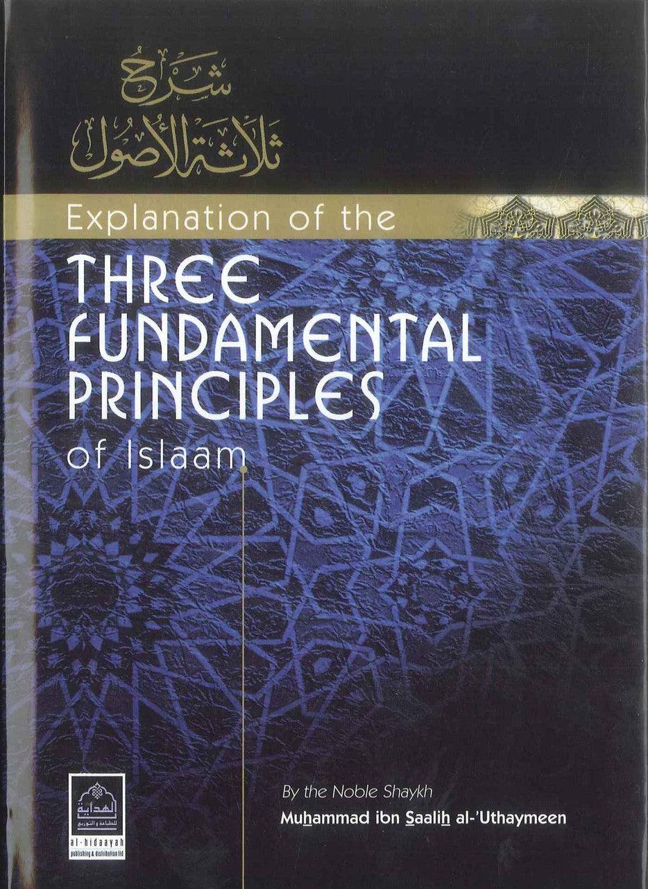 Explanation Of The Three Fundamental Principles Of Islaam - NobleBookshop Explanation Of The Three Fundamental Principles Of Islaam - NobleBookshop