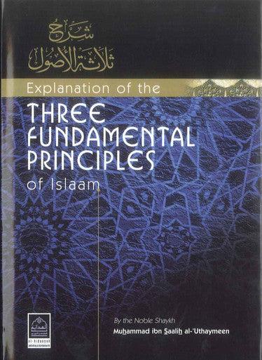 Explanation Of The Three Fundamental Principles Of Islaam - NobleBookshop Explanation Of The Three Fundamental Principles Of Islaam - NobleBookshop