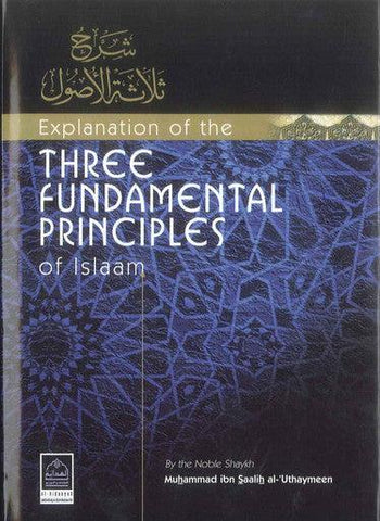 Explanation Of The Three Fundamental Principles Of Islaam - NobleBookshop Explanation Of The Three Fundamental Principles Of Islaam - NobleBookshop