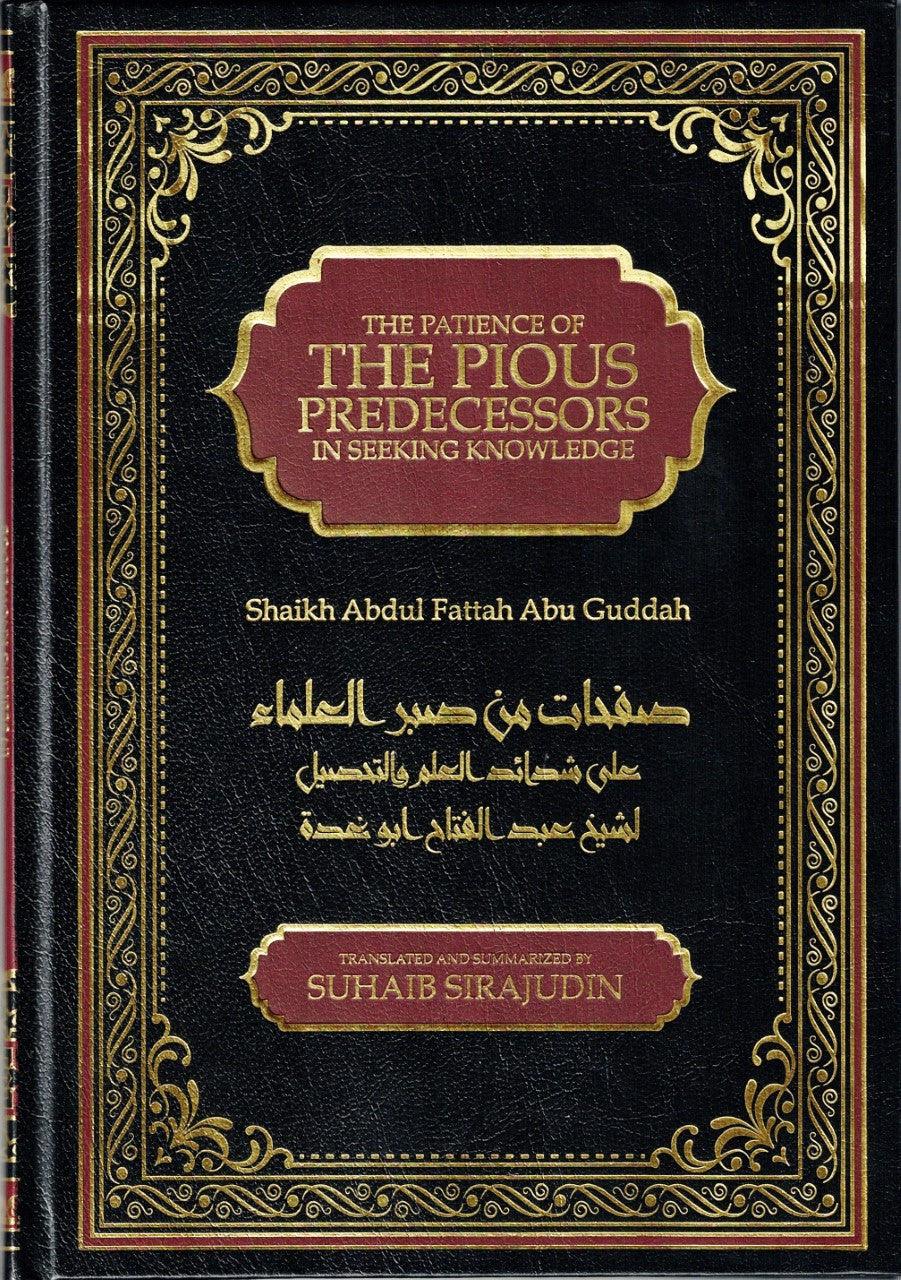 The Patience of The Pious Predecessors In Seeking Knowledge