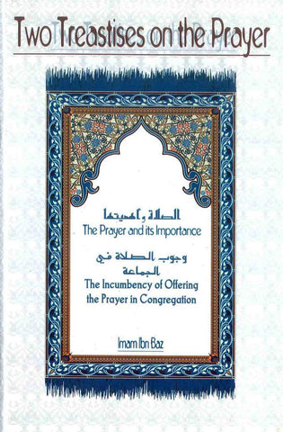 Two Treatises On The Prayer Two Treatises On The Prayer