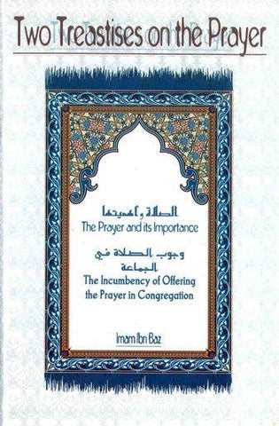 Two Treatises On The Prayer Two Treatises On The Prayer