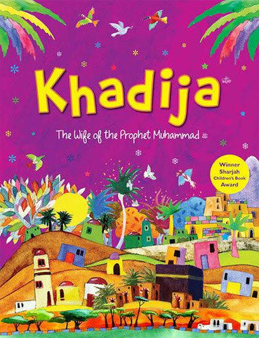 The Story of Khadijah The Story of Khadijah