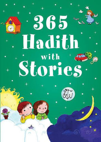 365 Hadith with Stories 365 Hadith with Stories