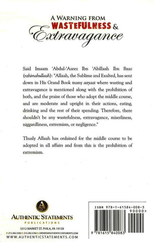 A Warning From Wastefulness & Extravagance A Warning From Wastefulness & Extravagance