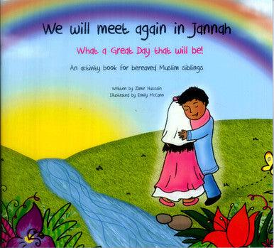 We Will Meet Again In Jannah We Will Meet Again In Jannah
