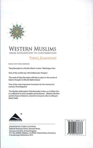 Western Muslims: From Integration to Contribution Western Muslims: From Integration to Contribution