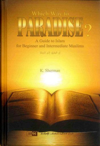 Which way to Paradise? Which way to Paradise?