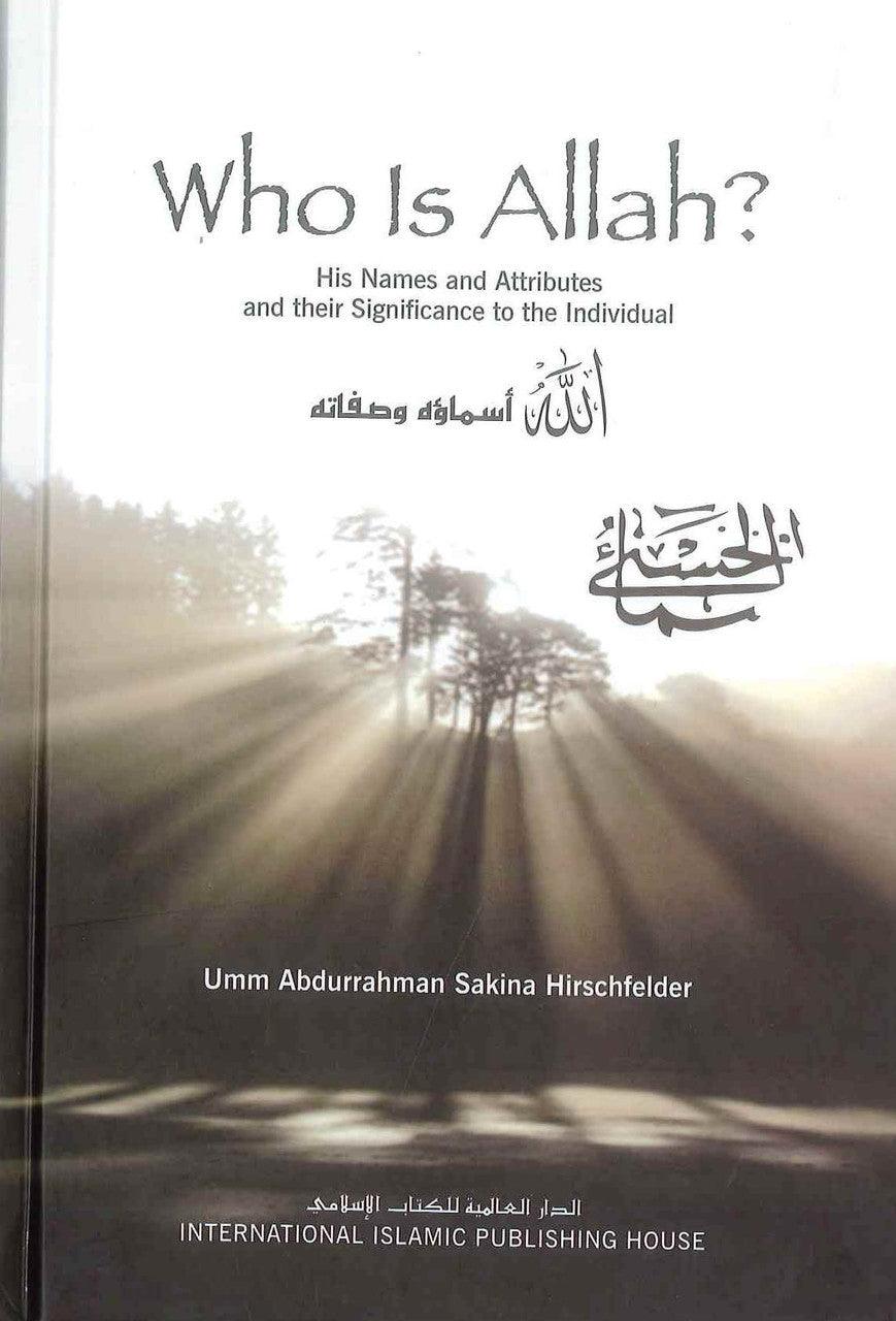 Who Is ALLAH? - NobleBookshop Who Is ALLAH? - NobleBookshop