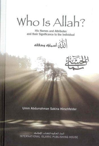 Who Is ALLAH? - NobleBookshop Who Is ALLAH? - NobleBookshop
