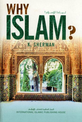 Why Islam? Why Islam?