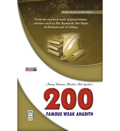 200 Famous Weak Ahadith