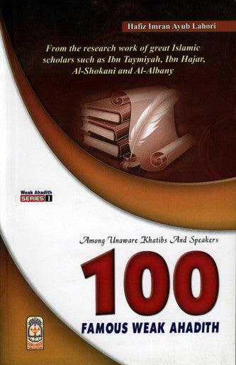 100 famous weak Ahadith