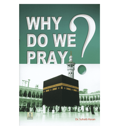 Why Do we Pray?