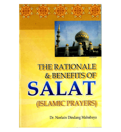 The Rationale & Benefits of Salat (Islamic Prayers)