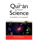 The Quran & Modern Science: Compatible or Incompatible?
