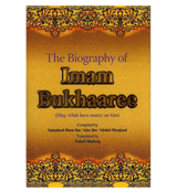 The Biography of Imam Bukhaaree