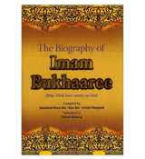 The Biography of Imam Bukhaaree