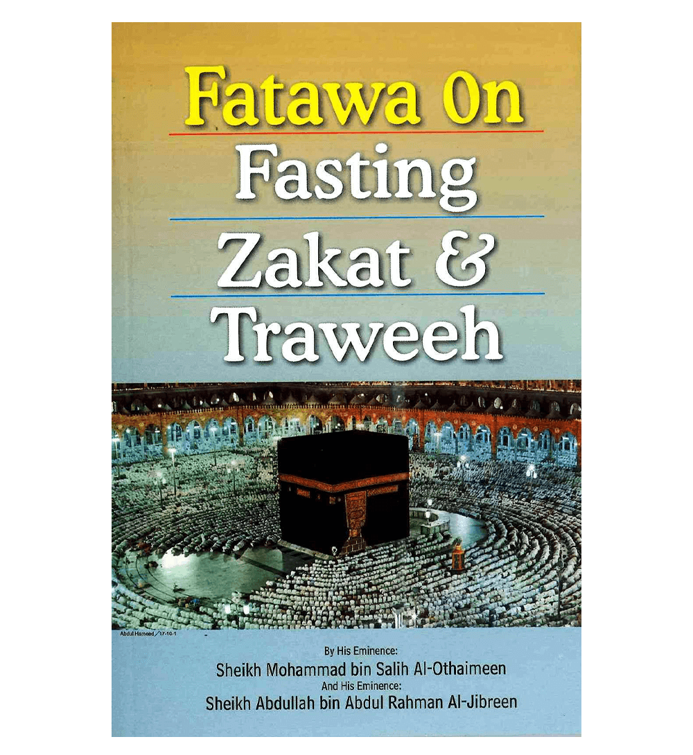 Fatawa on Fasting Zakat & Traweeh