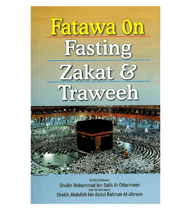 Fatawa on Fasting Zakat & Traweeh