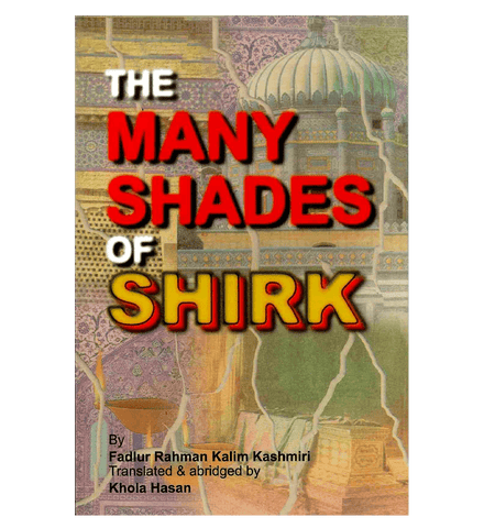 The Many Shades of Shirk