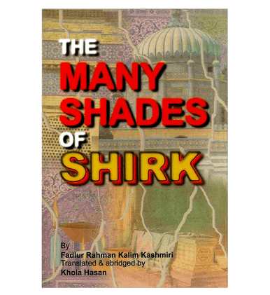 The Many Shades of Shirk