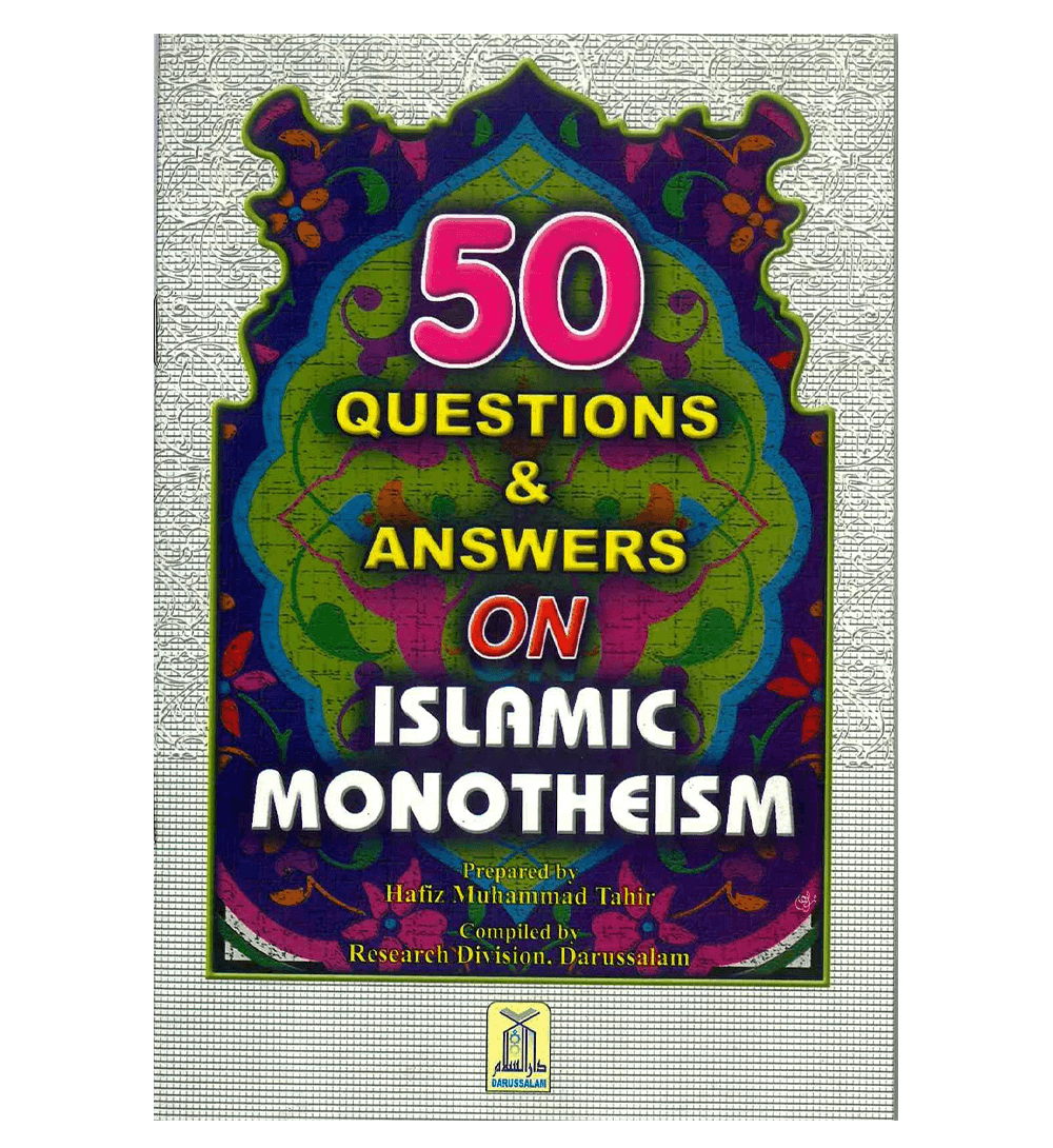 50 Questions & Answers on Islamic Monotheism