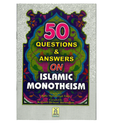 50 Questions & Answers on Islamic Monotheism