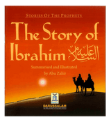 The Story of Ibrahim عَلیه السلام