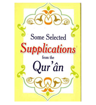 Some Selected Supplication from Quran