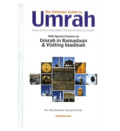 The Ultimate Guide to Umrah