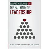 Prophet-muhammad .. The Hallmark of Leadership