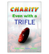 Charity Even with a Trifle