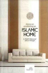 Advice on Establishing an Islamic Home - NobleBookshop