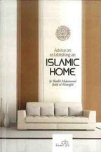 Advice on Establishing an Islamic Home - NobleBookshop
