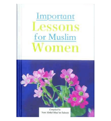 Important Lessons for Muslim Women