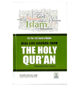 Real life Lessons from the Holy Quran