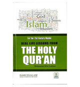 Real life Lessons from the Holy Quran
