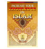 Increase Your Knowledge of Islam