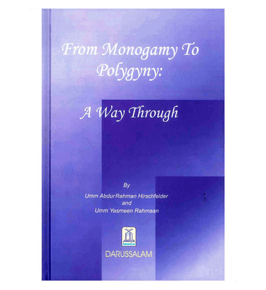 From Monogamy to Polygyny: A way Through