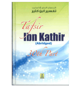 Tafsir Ibn Kathir : Abridged : 30th Part